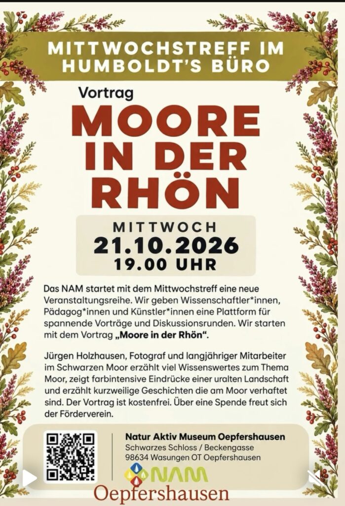 „Moore in der Rhön“: Vortrag im Natur-Aktiv-Museum Oepfershausen am 21. Oktober in Natur Aktiv Museum Oepfershausen, Schwarzes Schloss / Beckengasse, 98634 Wasungen OT Oepfershausen 21.10.26