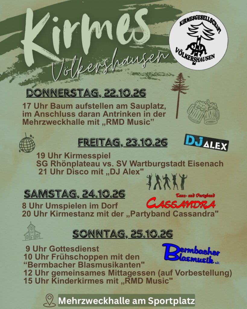 Kirmes in Völkershausen: Vier Tage mit Baumaufstellen, Fußballspiel und Kirmestanz in Mehrzweckhalle am Sportplatz, Völkershausen 22.10. – 25.10.26